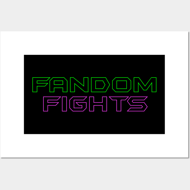 Fandom Fights Wall Art by Multiplex